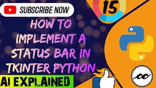How to implement a status bar in Tkinter Python #python Part -15 || Tkinter Series || #python #ai