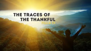 The Traces of the Thankful (Taglish)