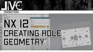 NX 12 CAM Tutorial - How to Create Hole Geometry for CAM in NX 12