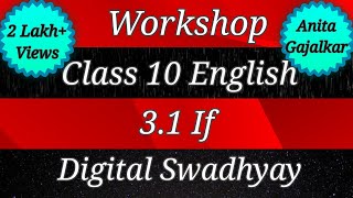 Workshop Class 10 English 3.1 If । 10th English 3.1 । question answer 3.1 if । std 10 English 3.1