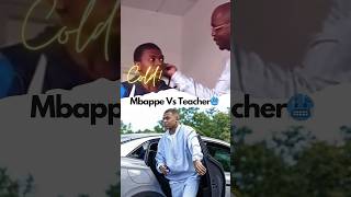 Mbappe Humbles His Teacher #shorts