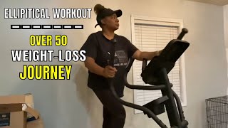 Over 50 Elliptical Workout | Burn Belly Fat and Lose Weight