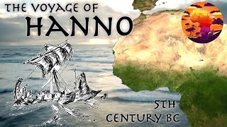 Words of Hanno The Navigator - Ancient Explorer // 5th century BC // Primary Source