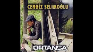 CENGİZ SELİMOGLU-ORTANCA