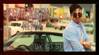 Hardy Sandhu   BackboneREMIX   Punjabi Remix   DJ SHERIN   Remix Song 2017