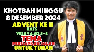 khotbah minggu 8 desember 2024, Yesaya 40:1-5