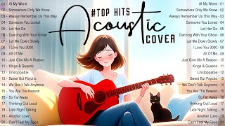 Best Acoustic Love Songs 2024 Cover 💥 Top Hits Acoustic Music 2024 💥 New English Love Songs