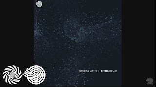 Sphera - Matter (Ritmo Remix)