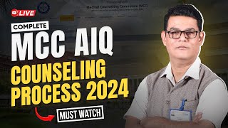 Complete MCC AIQ Counseling Process 2024 - Step by Step | ALLEN