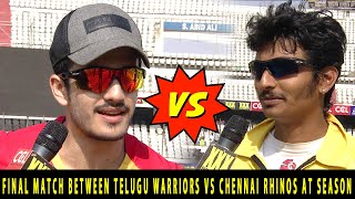 Final Match Between Telugu Warriors Vs Chennai Rhinos At Season
