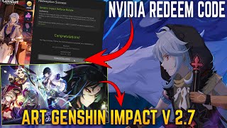 NVIDIA Geforce REDEEM CODE & Art Genshin Impact v2.7
