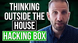 Thinking Outside the House Hacking Box | Rick B Albert