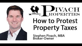 How To Protest Property Taxes in Travis County-Pivach Properties