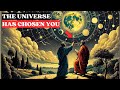 7 Signs That Prove The UNIVERSE Has CHOSEN YOU | The Universe's Test