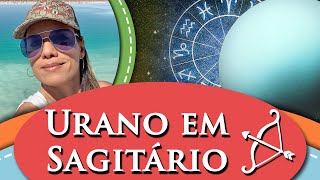 URANO EM SAGITÁRIO – CARACTERÍSTICAS SUPER IMPORTANTES