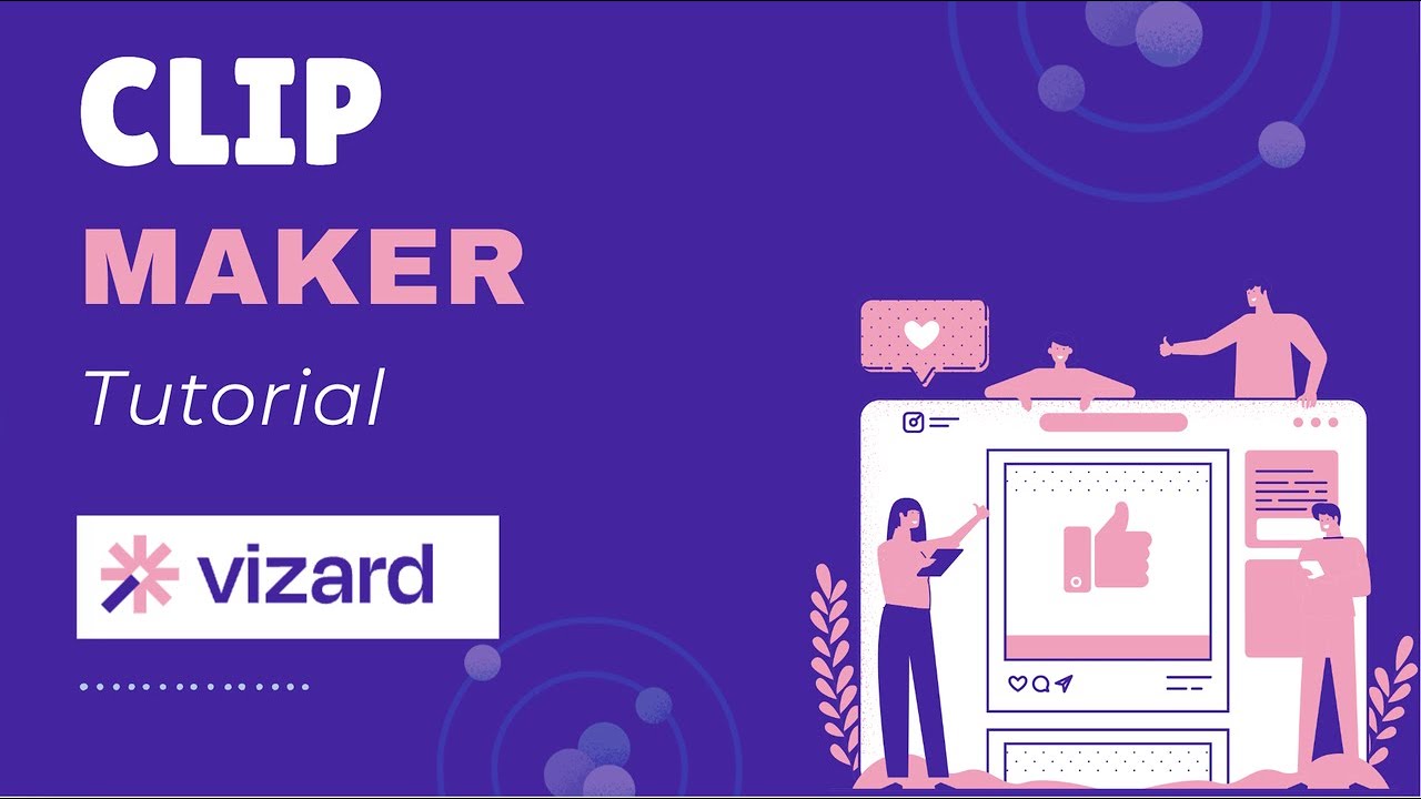 Clip Maker Vizard Tutorial Youtube