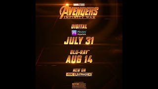 Avengers Infinity War Digital 7/31 & Blu-ray 8/14