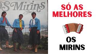 OS MIRINS - Seleção das Melhores Músicas mais Tocadas