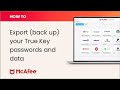 How to export (back up) your True Key passwords and other data