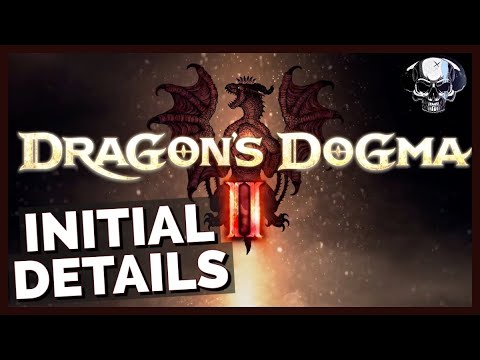Dragon's Dogma 2: Initial Details