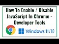 How To Enable / Disable JavaScript In Chrome - Developer Tools