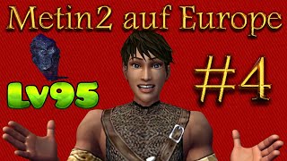 Metin2 auf Europe #4