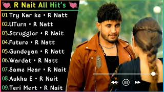 R Nait All Songs | Non Stop Punjabi Songs | R Nait All Hits Songs || New Songs 2023 #punjabisongs