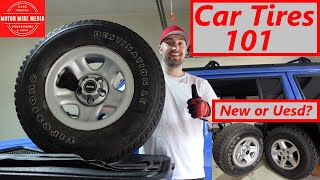 Car Tires 101 - Tire Basics!!!