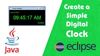 How to create Simple Digital Clock in java | Eclipse