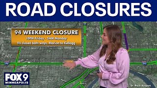 Minnesota road closures to watch out for this weekend