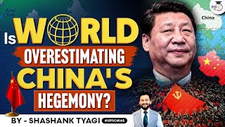 China will Fall? | Not going to become Hegemony | Complete Analysis | Geopolitics simplified | UPSC