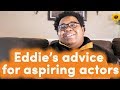 Ask an Actor (5/5): A piece of advice for young Actors - Eddie Leavy from A.P. Bio