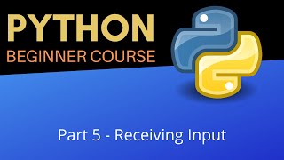 Input and Formatted Strings - Beginner Python Tutorial (Pt 5)