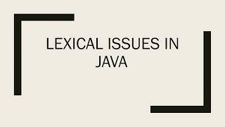 Java Programming Tutorial - 4 - Lexical Issues
