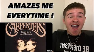 TEENAGER REACTS TO | Carpenters - Rainy Days and Mondays | REACTION !