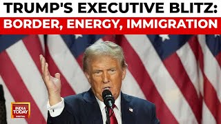 Trump's First Day: Executive Orders, Border Emergency, Energy Policy Overhaul | US News