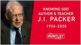 J. I. PACKER (1926-2020) \