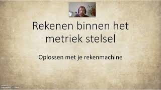 Rekenen in het metriek stelsel - oplossen met de rekenmachine