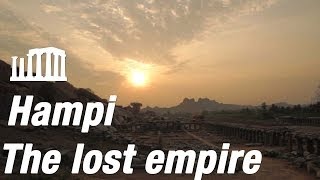 Hampi - The Lost Empire