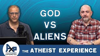 God is more Plausible than Aliens? | Jonathan - AZ | Atheist Experience 23.48