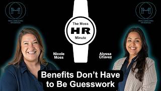 Making Employee Benefits Less Overwhelming and Taking Control of Your Strategy with Nicole Moss