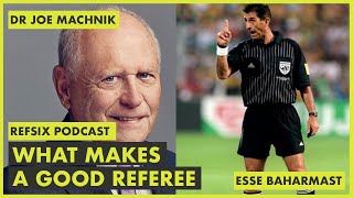 What makes a good referee? - REFSIX Podcast