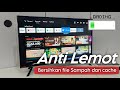 Cara Membersihkan Sampah & Cache di Android TV Supaya Tidak Lemot