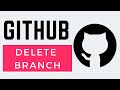 How To Delete A Branch In GitHub (Easy)