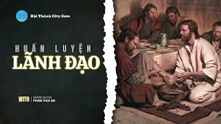 Huấn luyện lãnh đạo - Bài 4