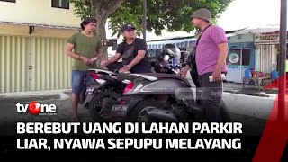 Berebut Uang di Lahan Parkir Liar, Nyawa Sepupu Melayang | Waspada