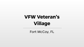 VFW Veteran's Villlage - WUFT's Greater Good