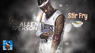 Allen Iverson - "Stir Fry" (Migos) NBA Mix‼️