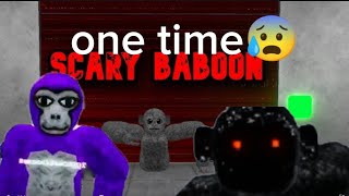 I played scary baboon, (in one try)