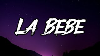 Yng Lvcas - La Bebe (Letra) Lirics